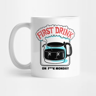 first drink Mug